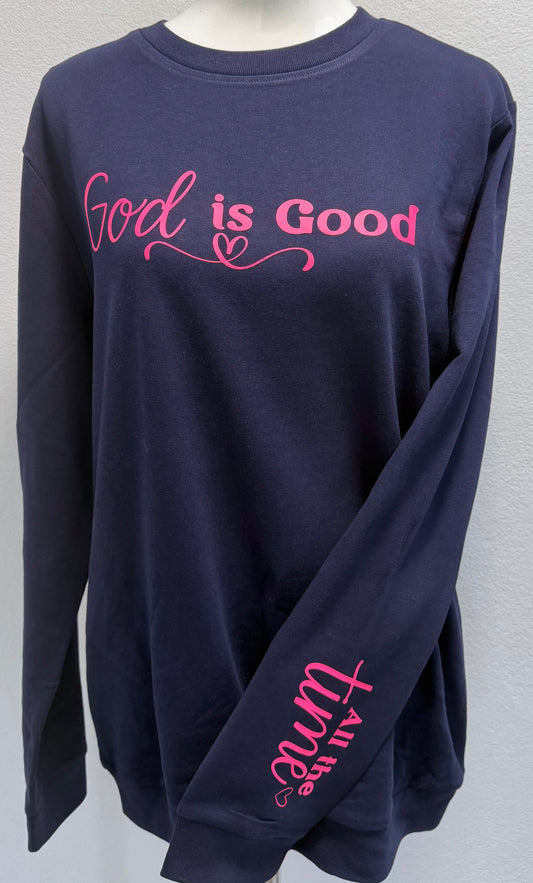 Sweatshirt Feminina "God is good All the time"